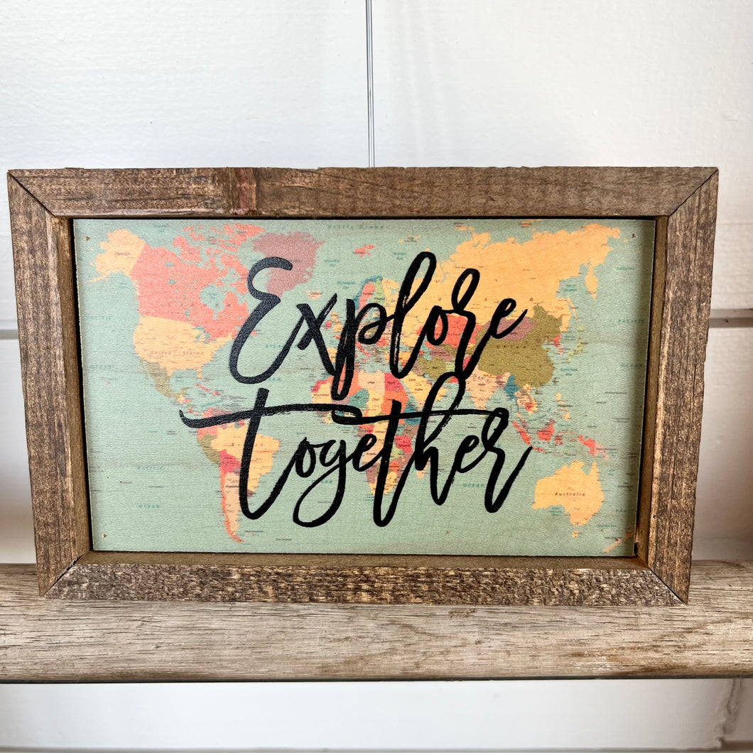 Sign- Explore Together (photo holder)