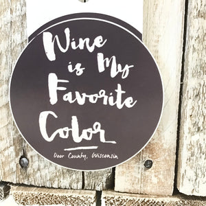 Sticker - Wine is My Favorite Color