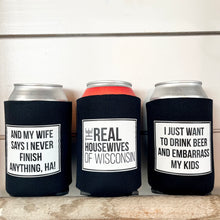 Load image into Gallery viewer, Can Koozie- Real Housewives of Wisconsin