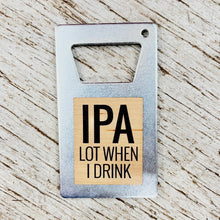 Load image into Gallery viewer, Bottle Opener IPA