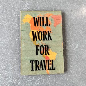 Magnet: Work for Travel
