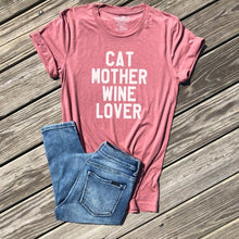 Load image into Gallery viewer, Shirt- Cat Mother, Wine Lover