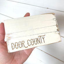 Load image into Gallery viewer, JG- Door County Wood