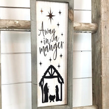 Load image into Gallery viewer, Away in a Manger Sign